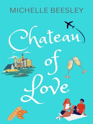 cover image of Chateau of Love